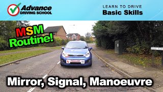 Mirror Signal Manoeuvre MSM Routine  Learn to drive Basic skills [upl. by Ayotac]