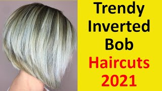 Trendy Inverted Bob Haircuts Fro Women [upl. by Neerroc617]