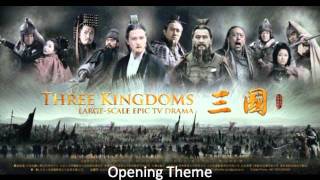 Three Kingdoms Opening Theme [upl. by Shanon]