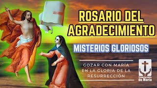 Rosario del Agradecimiento  Misterios de Gloria Miércoles y Domingo  Franciscanos de María [upl. by Nerfe]