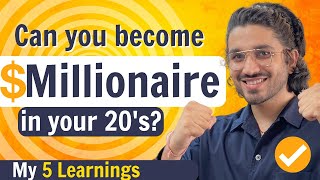 How to become a Millionaire in your 20s  Step by Step Guide [upl. by Anawat]