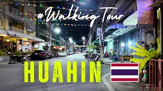 Huahin Streets at Night  WALKING TOUR  Hua Hin Thailand  asanipov [upl. by Marciano]