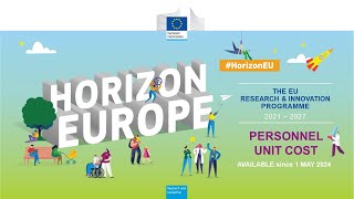 Personnel Unit Cost  New cost method in Horizon Europe [upl. by Acnaiv]