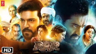 RRR 2022 Full HD Movie  1080p Story and Development  NTR  Ram Charan  Alia B  S S Rajamouli [upl. by Rudolfo]