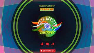 Ramesh Hassan  Full Album Remastered SA INDIAN CHUTNEY [upl. by Aenad]