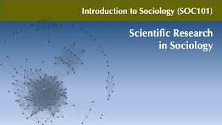 SOC101 Scientific Research in Sociology [upl. by Nahs]