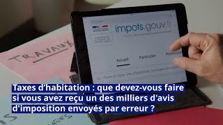 Que devezvous faire si vous avez reçu un des milliers d’avis d’imposition envoyés par erreur [upl. by Annovoj]