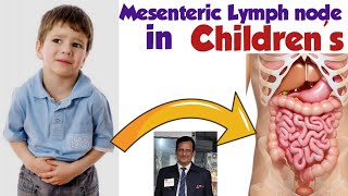 बच्चों के पेट में गांठ क्यों होती है  Meaning of Mesenteric Lymph Nodes In Childrens ajaykaushik [upl. by Yarled]