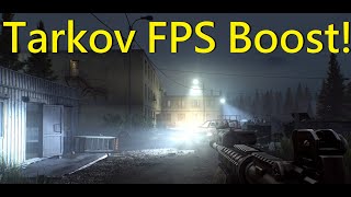 Huge Tarkov FPS Boost [upl. by Ynnep]