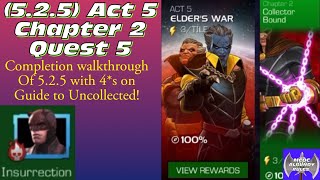 525 Act 5 Chapter 2 Quest 5 Completion Walkthrough with 4s Your guide to getting Uncollected [upl. by Sibley707]