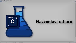 Chemie  Názvosloví etherů [upl. by Lammaj]