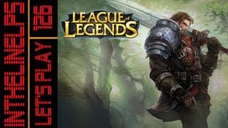 League of Legends 126 Rugged Garen ★ Lets Play League of Legends [upl. by Lowery]