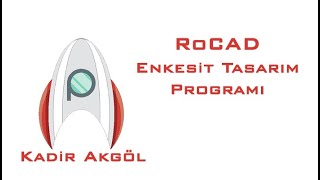 RoCAD  Enkesit Tasarlama Programı  Karayolu Projesi [upl. by Ennahs24]