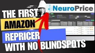 Introducing NeuroPrice The 1st Amazon repricer with no data blindspots [upl. by Allenrac]