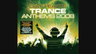 Dave Pearce Trance Anthems 2008  CD2 [upl. by Lenrad]