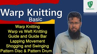 Warp Knitting  Lapping Movement of Guide Bar  Swinging amp Shogging  Pattern Drum and Disc বাংলা [upl. by Hershel527]