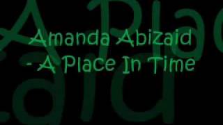 Amanda Abizaid  A Place In Timewmv [upl. by Ulrich867]