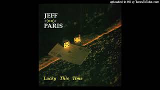 Jeff Paris  Kissin Goodbye My Tears Japan Bonus 1993 [upl. by Wilie]