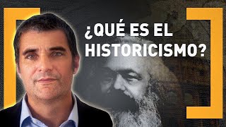 ¿QUÉ ES EL HISTORICISMO [upl. by Oileduab]