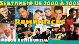 sertanejo de 2000 a 2005 Românticas pra recordar [upl. by Eeralav]