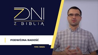 7 dni z Biblią 136 Podwójna radość [upl. by Llevron]