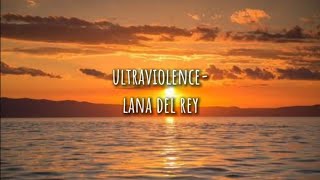 ultraviolence lana del rey lyrics lanaslyrics [upl. by Odlonyer]