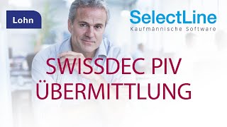 SelectLineLohn  Swissdec PIV Übermittlung [upl. by Aicnom616]