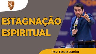 Porque Não Cresço Espiritualmente  Paulo Junior [upl. by Notxap311]