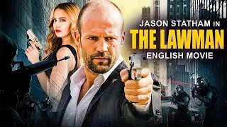 Jason Statham In THE LAWMAN  English Movie  Catherine Chan  Hollywood Latest Action English Movie [upl. by Cordelie]