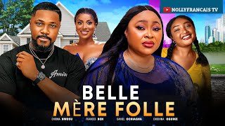 UNE BELLE  MERE FOLLE ICHIOMA NWOSU FRANCES BENDANIEL OCHIAGHA CHIDINMA OGUIKE Film complet [upl. by Bortz]