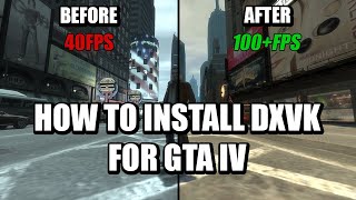 How to Install DXVK for GTA IV [upl. by Merete676]