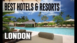 Best Hotels and Resorts in London United Kingdom UK [upl. by Zedekiah]