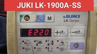 Juki LK1900ASS How to Remove Error 220221  SohanKumarshakya [upl. by Ardekahs512]