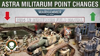 2024 Q2 Astra Militarum Point Changes from the Munitorum Field Manual [upl. by Tryck]