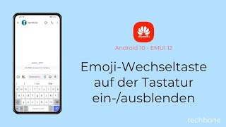 EmojiWechseltaste auf der Tastatur einblenden oder ausblenden  Huawei Android 10  EMUI 12 [upl. by Valentina]