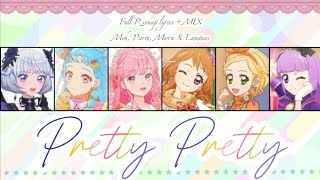 Pretty Pretty  AiAca amp Luminas  Full Romaji lyrics  MIX [upl. by Cassandry]