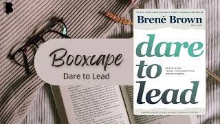 Embrace Vulnerability and Lead with Courage  Dare to Lead by Brené Brown [upl. by Sigfried]