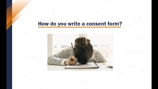 Writing an Informed Consent Form [upl. by Beekman]