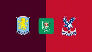 Aston Villa VS Crystal Palace  England EFL Cup Match Prediction [upl. by Sacttler]