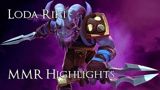 Loda Riki  Dota 2 MMR Highlights [upl. by Riess]