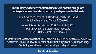 52 Preliminary evidence that ketamine alters anterior cingulate restingstate functional connectivi [upl. by Gustavo]