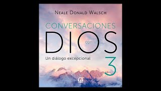 Conversaciones con Dios Libro 1 Capítulo 1 Neale Donald Walsch Audio Latino [upl. by Mizuki]