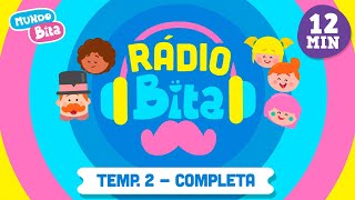 Mundo Bita  Rádio Bita temp 2 completa [upl. by Gnoh]