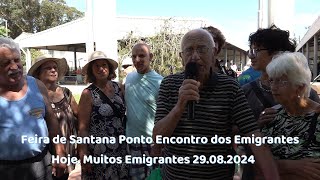 Feira de Santana Hoje Muitos Emigrantes Ponto de Encontro dos Emigrantes 29 08 2024 [upl. by Koenraad]