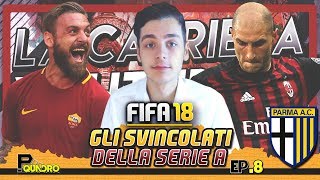 I MIGLIORI SVINCOLATI DELLA SERIE A  FIFA 18 carriera allenatore YOUTUBERS 08 [upl. by Wiltshire]