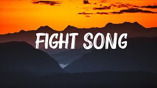 Rachel Platten  Fight Song Lyrics  Katy Perry The Chainsmokers Hot Lyrics 2023 [upl. by Furgeson533]