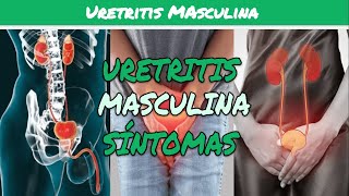 ⚕️🩺 URETRITIS MASCULINA Síntomas Diagnóstico y Tratamiento [upl. by Amena462]