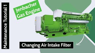 Jenbacher Gas Engine  Changing Air Intake Filter [upl. by Gnirps]