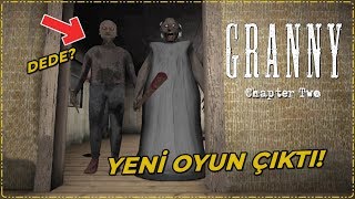 GRANNY CHAPTER TWO ÇIKTI YENİ EV amp YENİ KARAKTER [upl. by Aeht]