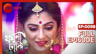 Jamuna Dhaki  Full episode  98  Rubel Das Sweta Bhattacharya  Zee Bangla [upl. by Renner]